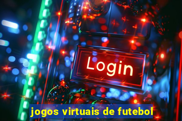 jogos virtuais de futebol